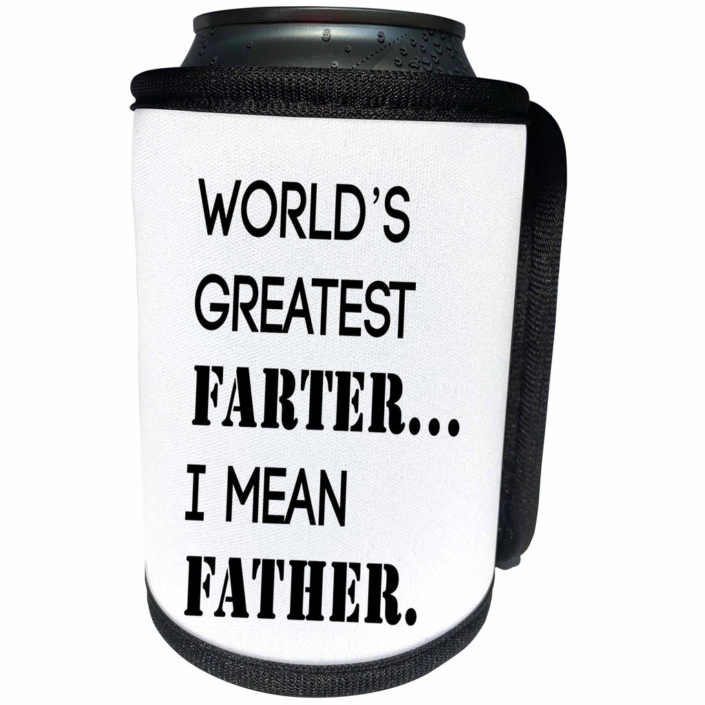 3dRose Tory Anne Collections Quotes - WORLDS GREATEST FARTER… I MEAN FATHER. - Can Cooler Bottle Wrap (cc_221400)