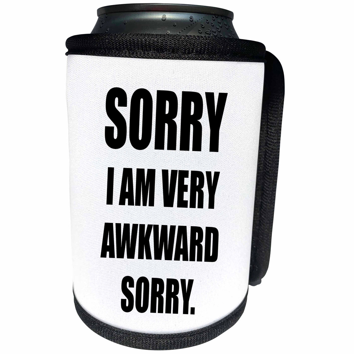 3dRose Tory Anne Collections Quotes - SORRY IM VERY AWKWARD SORRY. - Can Cooler Bottle Wrap (cc_221413)