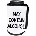 3dRose Tory Anne Collections Quotes - MAY CONTAIN ALCOHOL - Can Cooler Bottle Wrap (cc_221415)