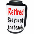3dRose Tory Anne Collections Quotes - RETIRED SEE YOU AT THE BEACH - Can Cooler Bottle Wrap (cc_221420)