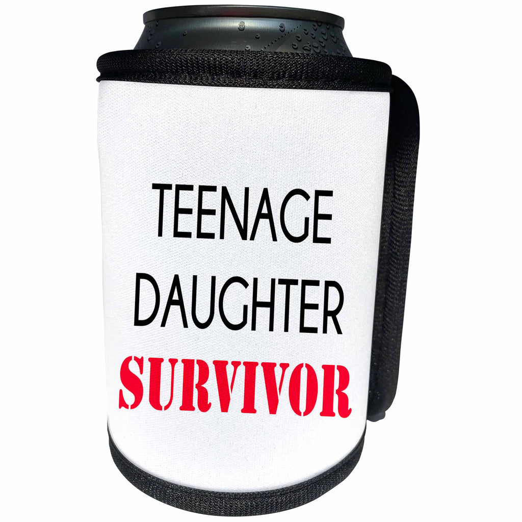 3dRose Tory Anne Collections Quotes - TEENAGE DAUGHTER SURVIVOR - Can Cooler Bottle Wrap (cc_221436)