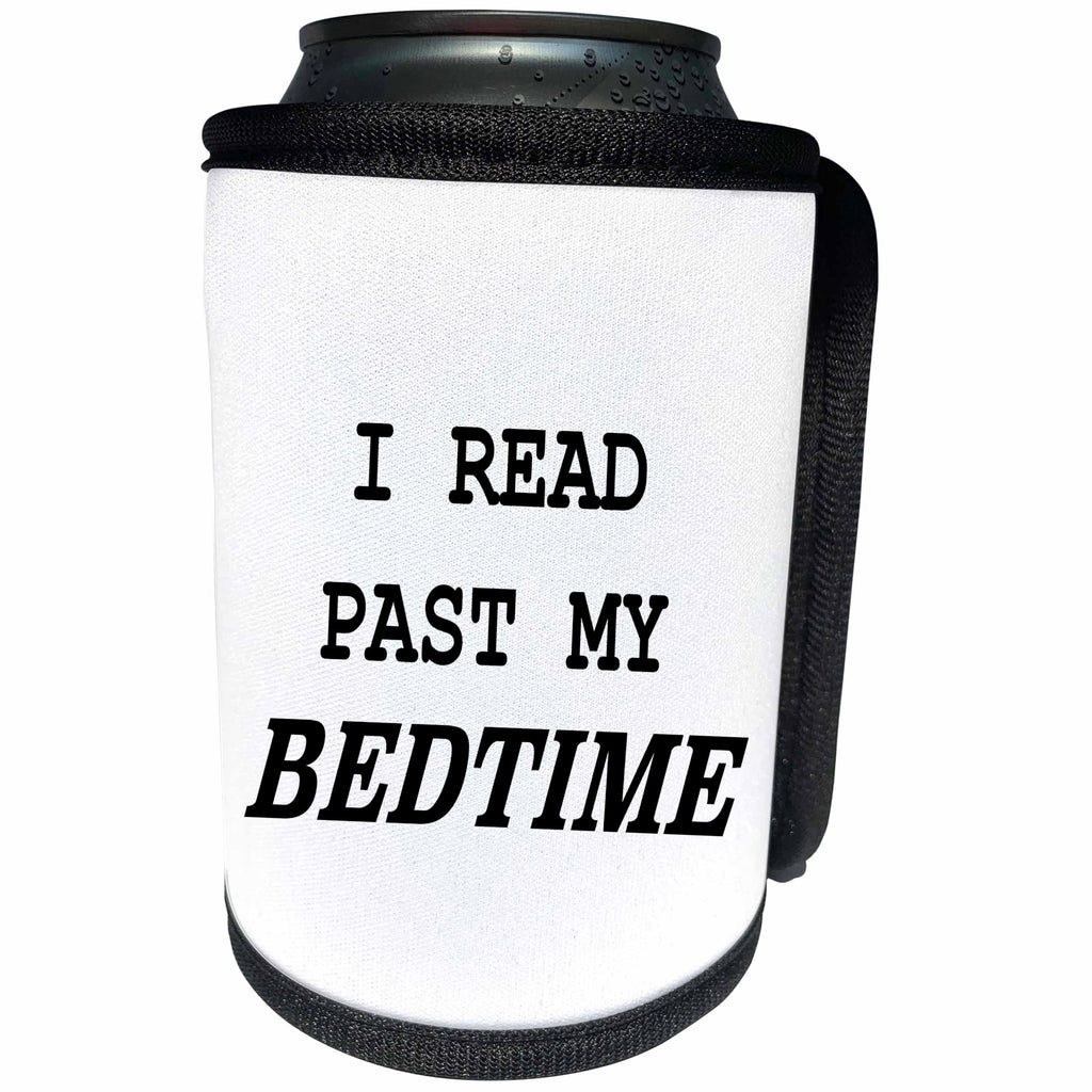 3dRose Tory Anne Collections Quotes - I READ PAST MY BEDTIME - Can Cooler Bottle Wrap (cc_221440)