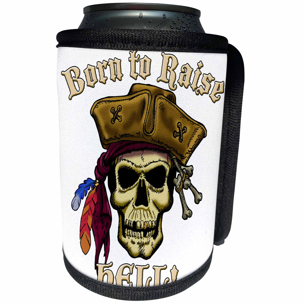 3dRose Jack of Arts Pirates - PIRATE SKULL WITH Born To Raise Hell - Can Cooler Bottle Wrap (cc_22836)