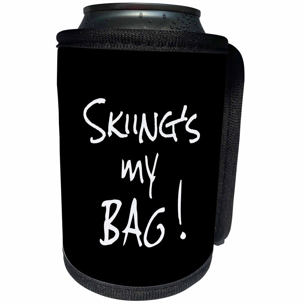 3dRose InspirationzStore Its My Bag - Skiing is my Bag. Fun skier gift black and white text love to ski - Can Cooler Bottle Wrap (cc_232213)