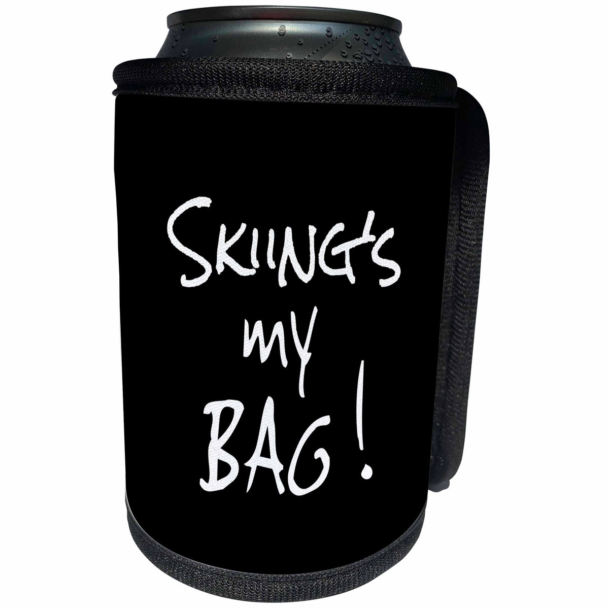 3dRose InspirationzStore Its My Bag - Skiing is my Bag. Fun skier gift black and white text love to ski - Can Cooler Bottle Wrap (cc_232213)
