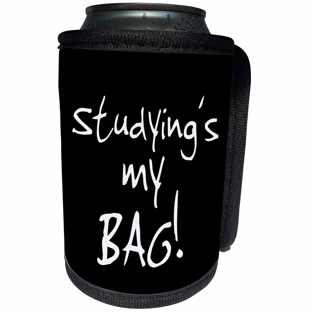 3dRose InspirationzStore Its My Bag - Studying is my Bag. Enthusiastic school student pupil text gift black - Can Cooler Bottle Wrap (cc_232216)
