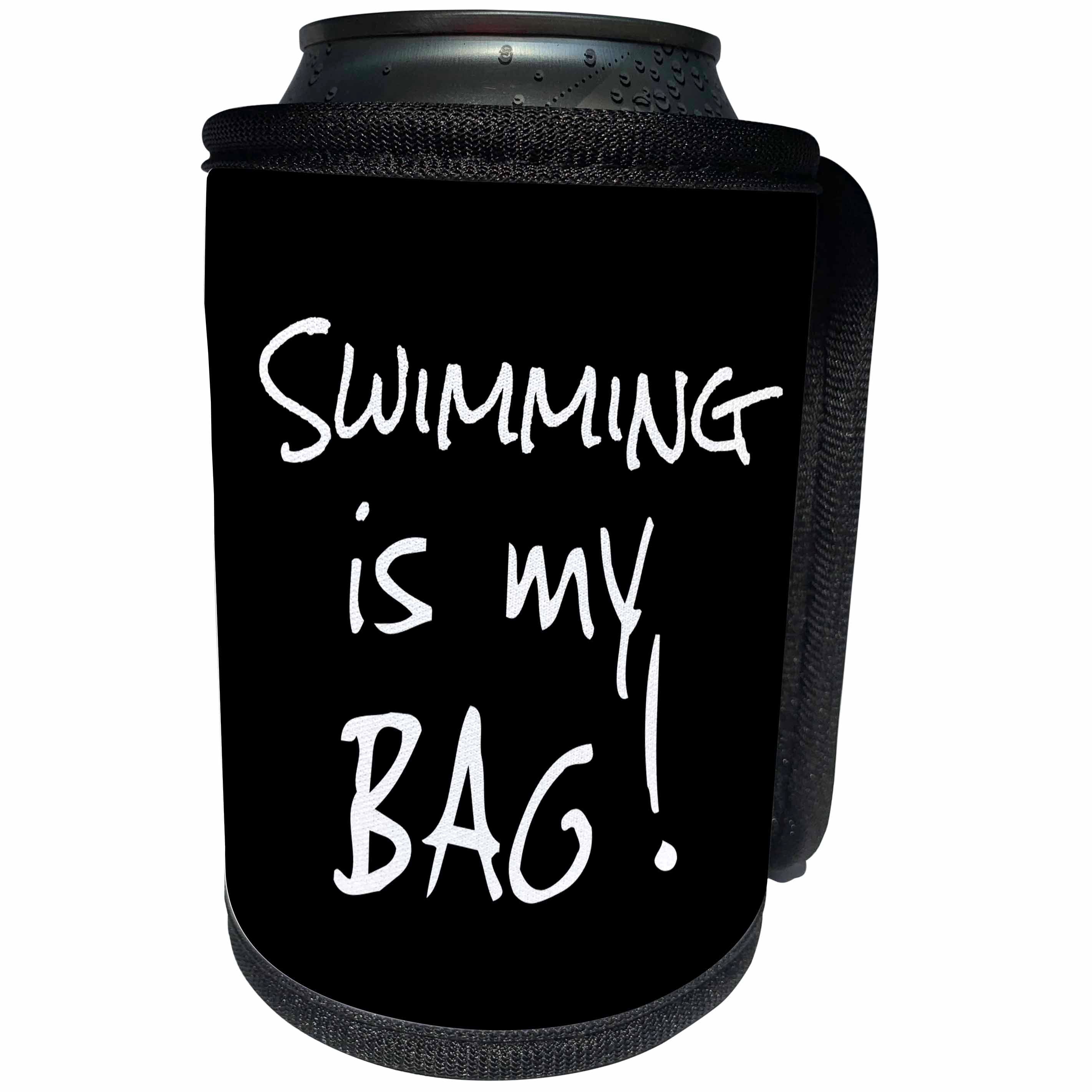3dRose InspirationzStore Its My Bag - Swimming is my Bag. Fun swimmer gift black and white text love to swim - Can Cooler Bottle Wrap (cc_232218)