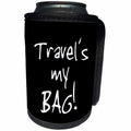 3dRose InspirationzStore Its My Bag - Travel is my Bag. black and white text love traveling traveler gift - Can Cooler Bottle Wrap (cc_232222)