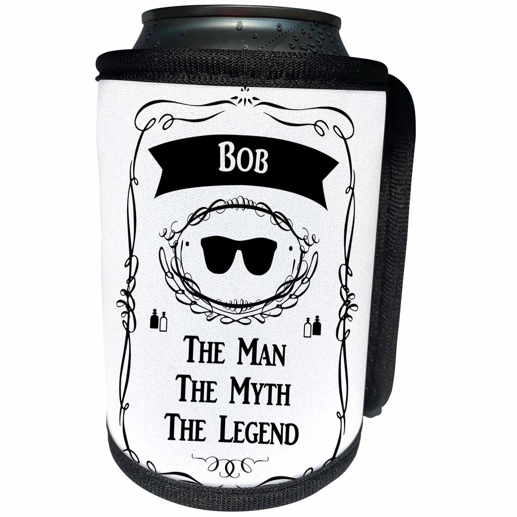 3dRose InspirationzStore The Man The Myth The Legend - Bob - The Man The Myth The Legend - personal name personalized gift - Can Cooler Bottle Wrap (cc_232240)