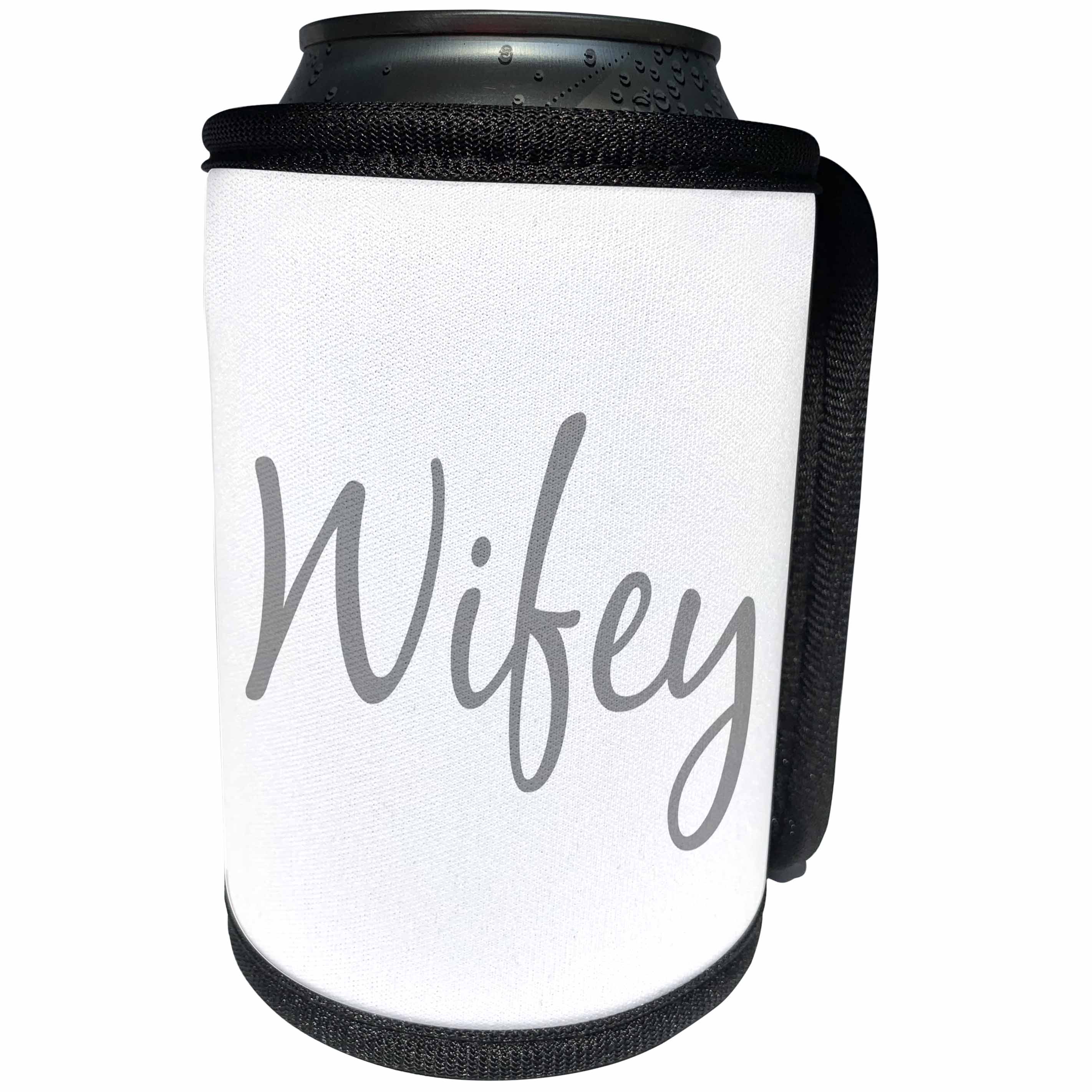 3dRose InspirationzStore Typography - Wifey fancy text in grey - wife half of mr and mrs set cute nickname - Can Cooler Bottle Wrap (cc_232494)