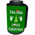 3dRose InspirationzStore Christmas designs - This Girl Loves Christmas on green background - funny xmas humor gift - Can Cooler Bottle Wrap (cc_232500)