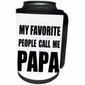 3dRose InspirationzStore Feel Good Compliments - My Favorite People Call Me Papa - fun black text for father or grandpa - Can Cooler Bottle Wrap (cc_232506)