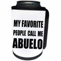 3dRose InspirationzStore Feel Good Compliments - My Favorite People Call Me Abuelo fun Spanish text design for grandpa - Can Cooler Bottle Wrap (cc_232521)