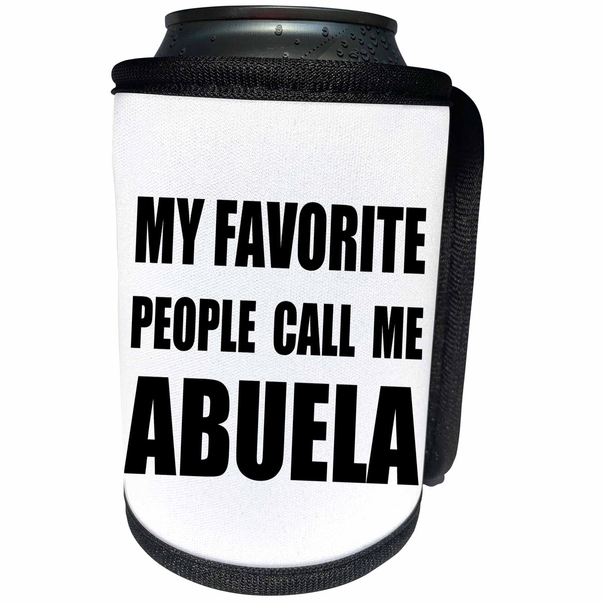3dRose InspirationzStore Feel Good Compliments - My Favorite People Call Me Abuela fun Spanish text design for grandma - Can Cooler Bottle Wrap (cc_232523)