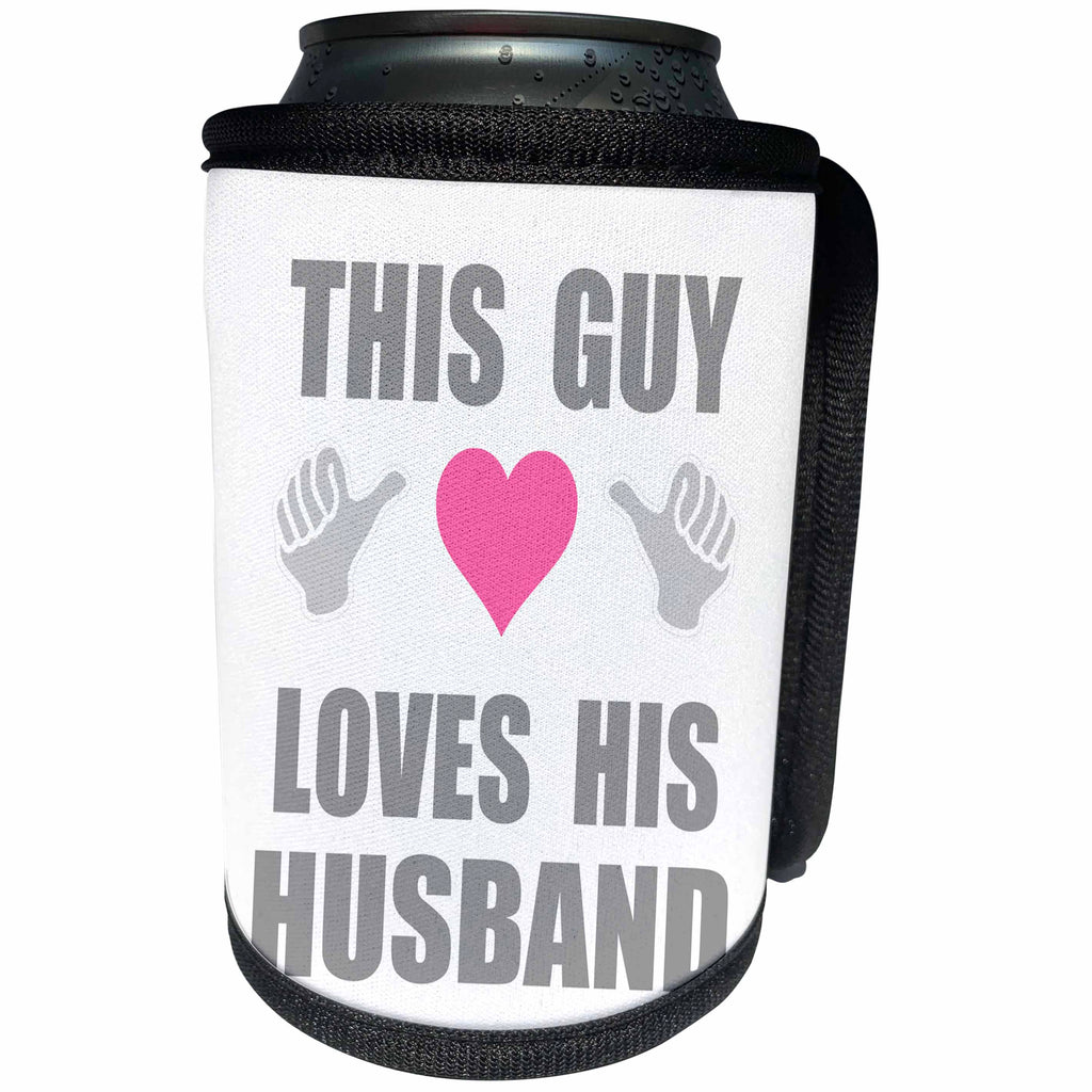 3dRose InspirationzStore Feel Good Compliments - This Guy Loves his Husband fun funny declaration of romantic love - Can Cooler Bottle Wrap (cc_232554)