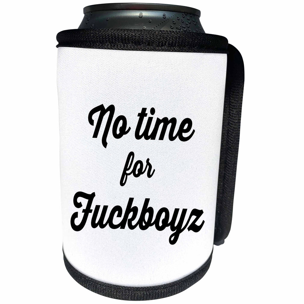 3dRose Tory Anne Collections Quotes - NO TIME FOR FUCKBOYZ - Can Cooler Bottle Wrap (cc_232961)