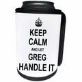 3dRose InspirationzStore Name design - Keep Calm and Let Greg Handle it - funny personal name - Can Cooler Bottle Wrap (cc_233265)