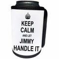 3dRose InspirationzStore Name design - Keep Calm and Let Jimmy Handle it - funny personal name - Can Cooler Bottle Wrap (cc_233293)