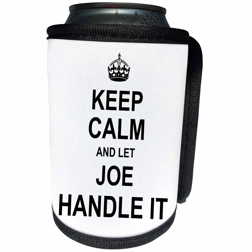 3dRose InspirationzStore Name design - Keep Calm and Let Joe Handle it - funny personal name - Can Cooler Bottle Wrap (cc_233294)