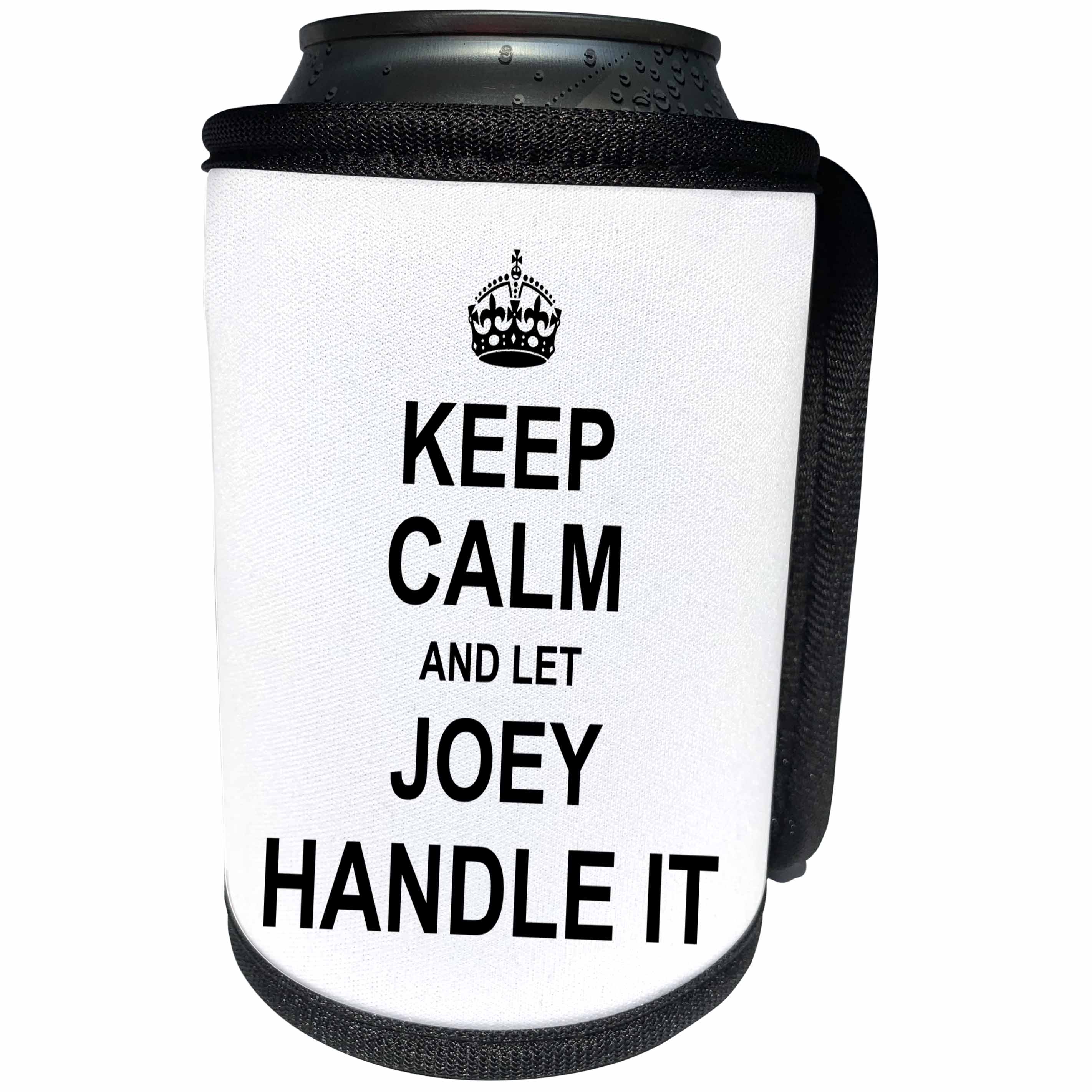 3dRose InspirationzStore Name design - Keep Calm and Let Joey Handle it - funny personal name - Can Cooler Bottle Wrap (cc_233296)
