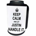 3dRose InspirationzStore Name design - Keep Calm and Let Justin Handle it - funny personal name - Can Cooler Bottle Wrap (cc_233305)