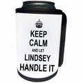 3dRose InspirationzStore Name design - Keep Calm and Let Lindsey Handle it - funny personal name - Can Cooler Bottle Wrap (cc_233321)