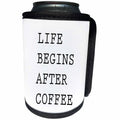 3dRose Tory Anne Collections Quotes - LIFE BEGINS AFTER COFFEE - Can Cooler Bottle Wrap (cc_234018)