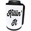 3dRose Tory Anne Collections Quotes - KILLIN IT - Can Cooler Bottle Wrap (cc_234025)