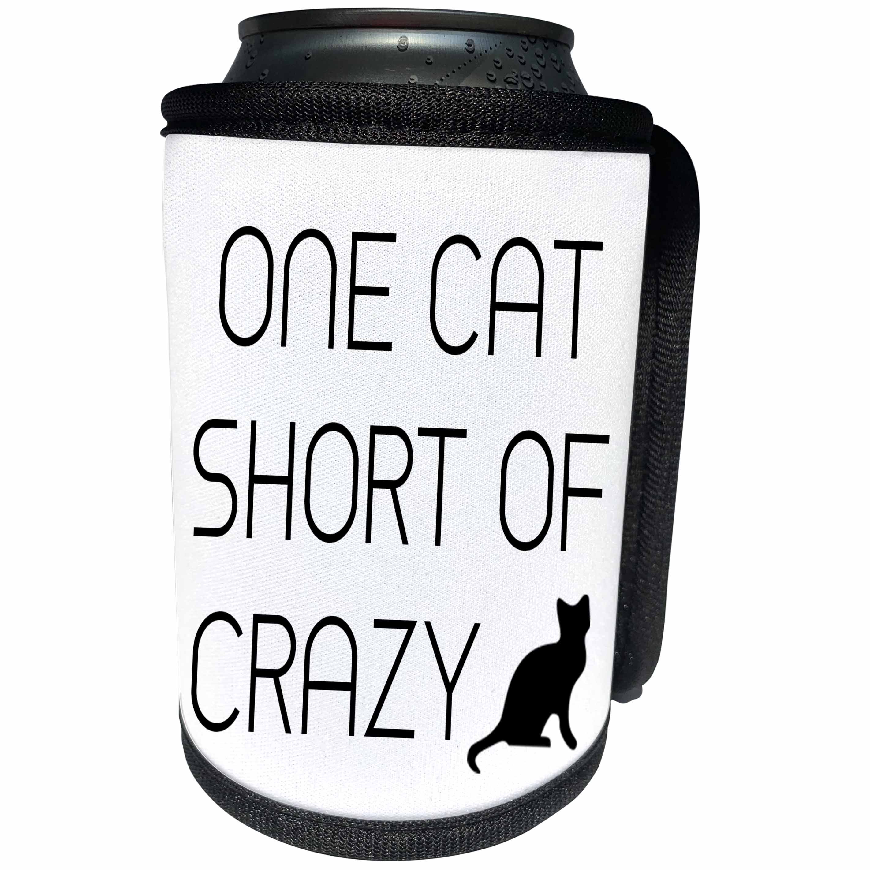 3dRose Tory Anne Collections Quotes - ONE CAT SHORT OF CRAZY - Can Cooler Bottle Wrap (cc_234031)