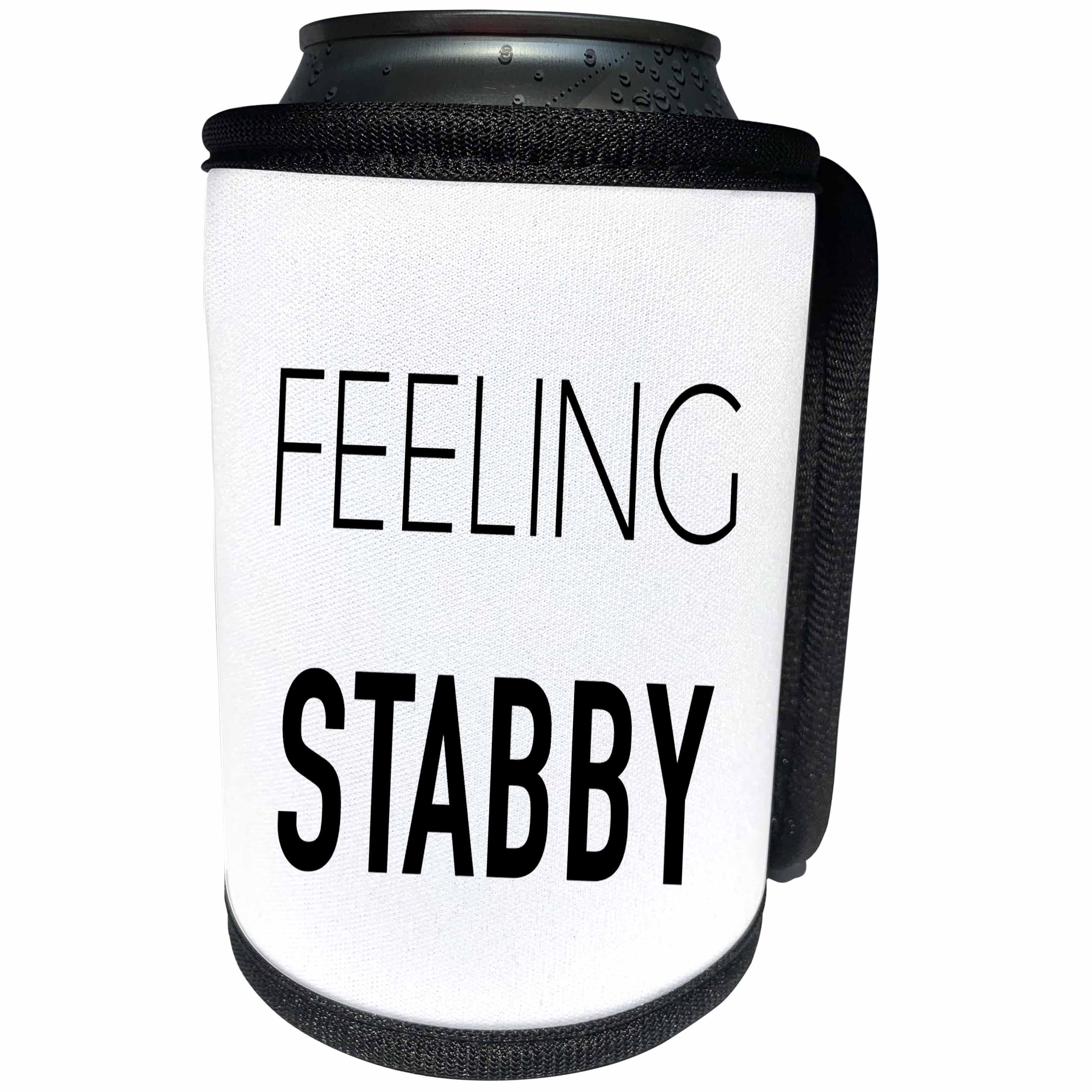 3dRose Tory Anne Collections Quotes - FEELING STABBY - Can Cooler Bottle Wrap (cc_237306)