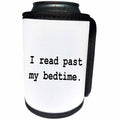 3dRose Tory Anne Collections Quotes - I READ PAST MY BEDTIME. - Can Cooler Bottle Wrap (cc_237311)