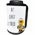 3dRose Carsten Reisinger - Illustrations - At least I tried unhappy toy robot - Can Cooler Bottle Wrap (cc_237331)