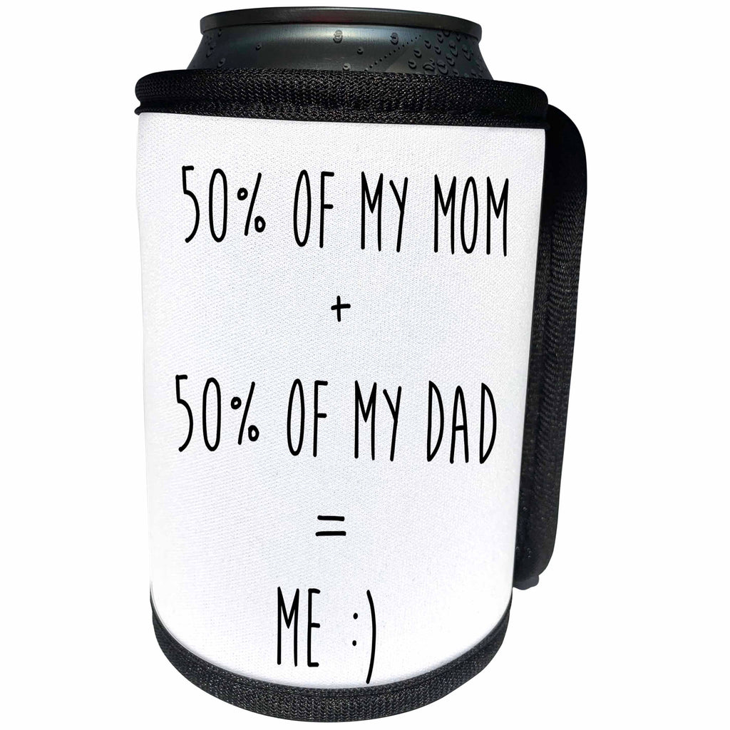 3dRose Carsten Reisinger - Illustrations - Fifty percent of my mom and fifty percent of my dad equals me - Can Cooler Bottle Wrap (cc_237334)