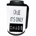 3dRose Tory Anne Collections Quotes - CHILL ITS ONLY CHAOS - Can Cooler Bottle Wrap (cc_238399)
