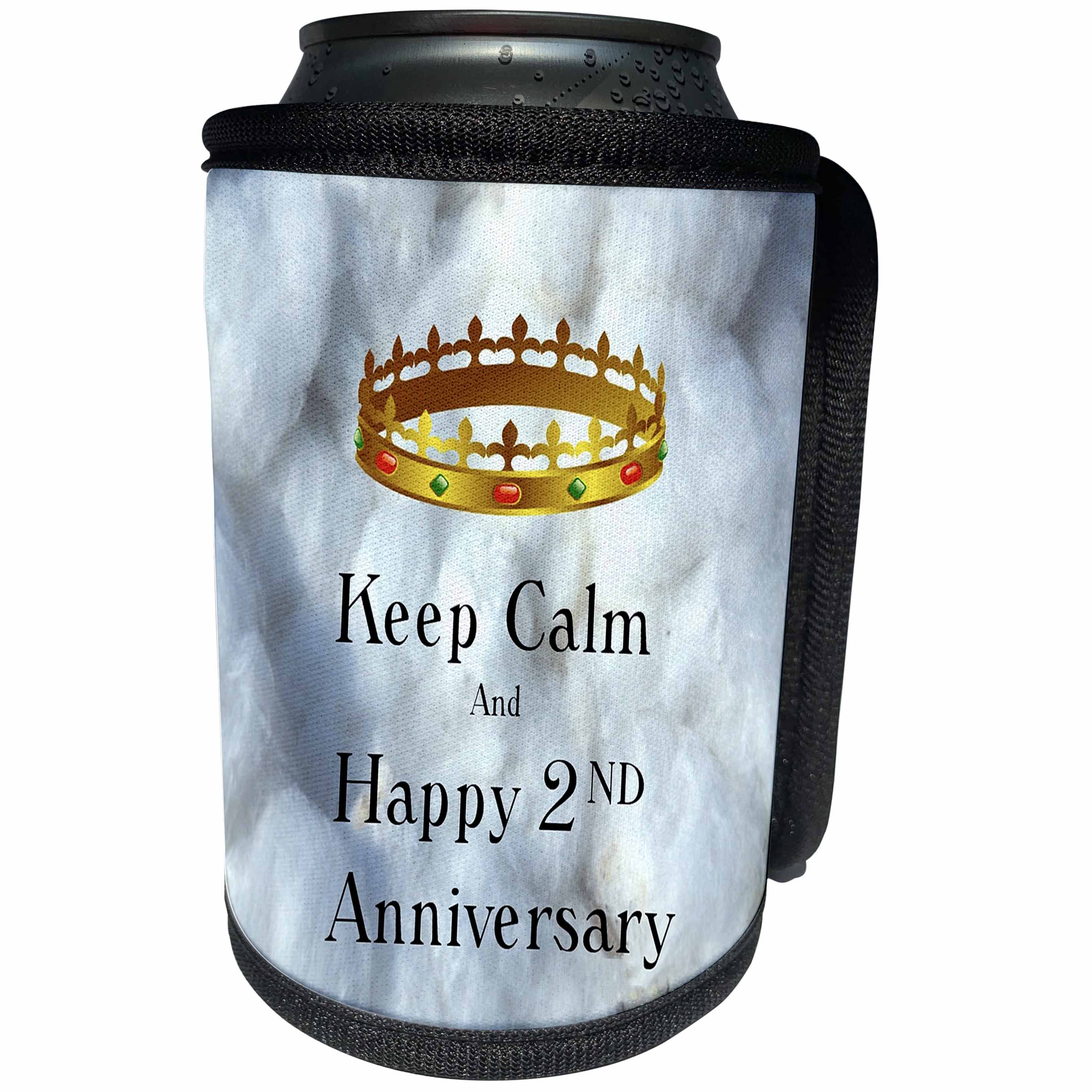 3dRose Florene Keep Calm Anniversaries - Image of Keep Calm And Happy 2nd Anniversary With Crown - Can Cooler Bottle Wrap (cc_238663)