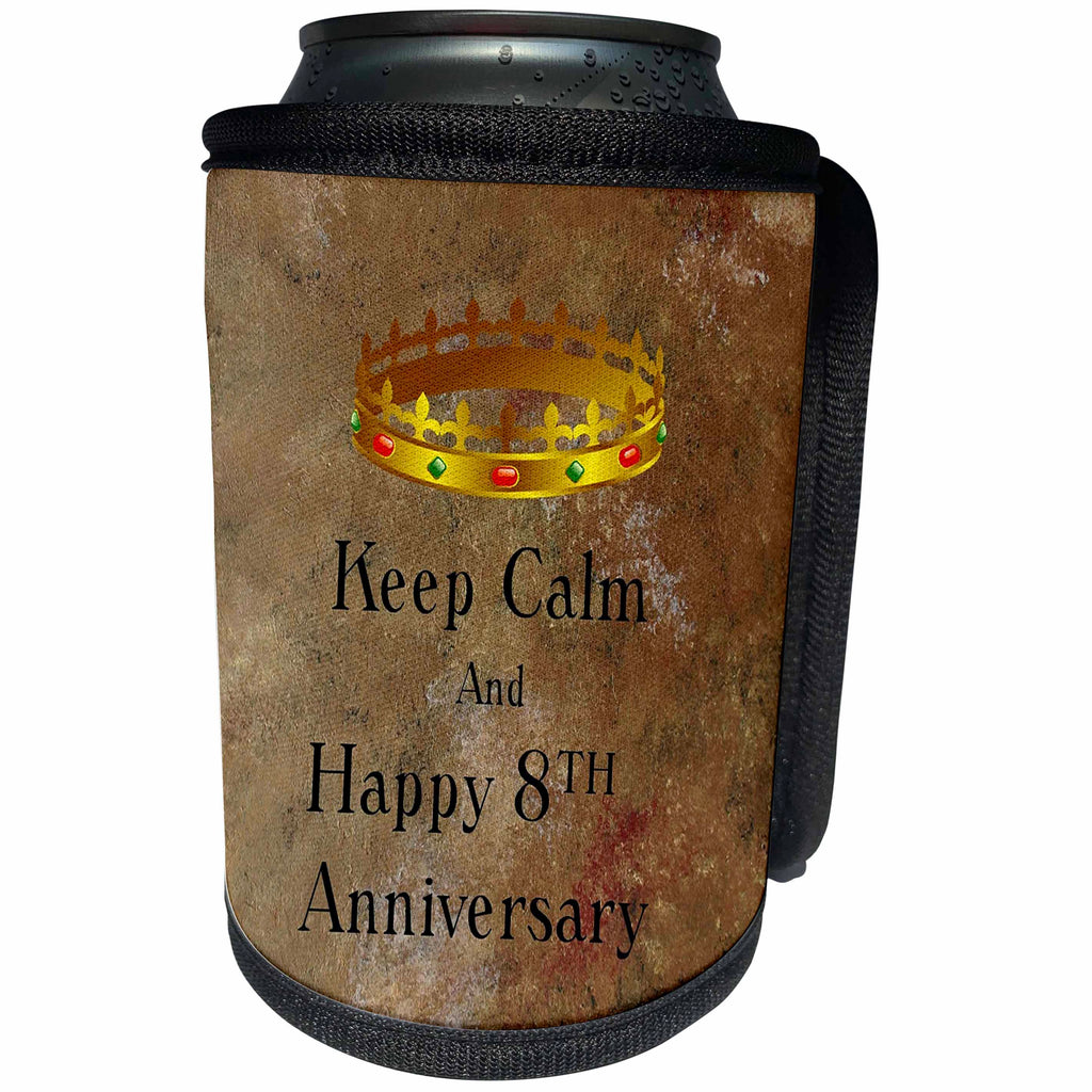 3dRose Florene Keep Calm Anniversaries - Image of Keep Calm And Happy 8th Anniversary With Crown - Can Cooler Bottle Wrap (cc_238665)