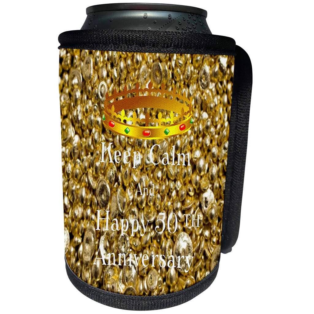 3dRose Florene Keep Calm Anniversaries - Image of Keep Calm And Happy 50th Anniversary With Crown - Can Cooler Bottle Wrap (cc_238682)