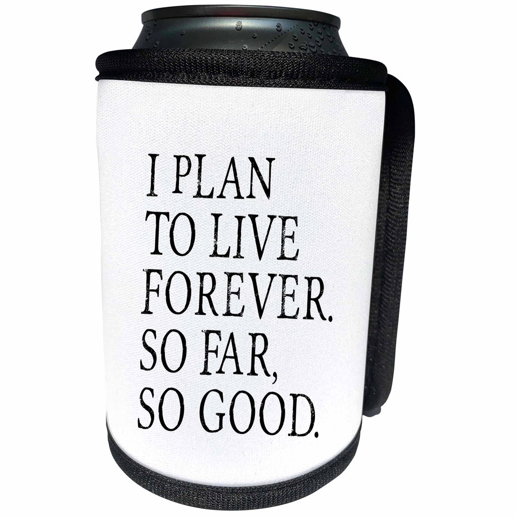 3dRose Russ Billington Designs - Funny Live Forever Design in Black on White - Can Cooler Bottle Wrap (cc_239150)