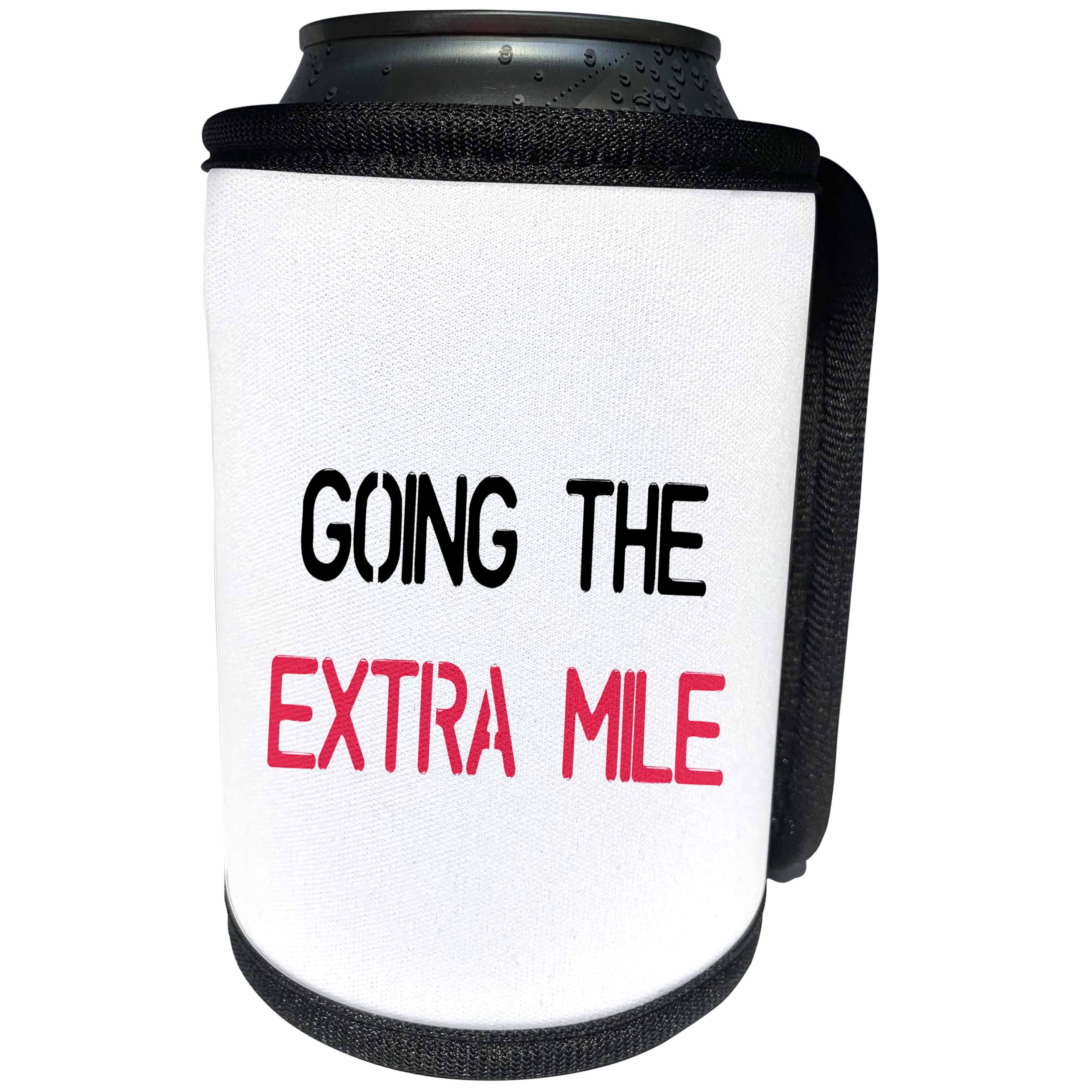 3dRose Tory Anne Collections Quotes - GOING THE EXTRA MILE - Can Cooler Bottle Wrap (cc_240336)
