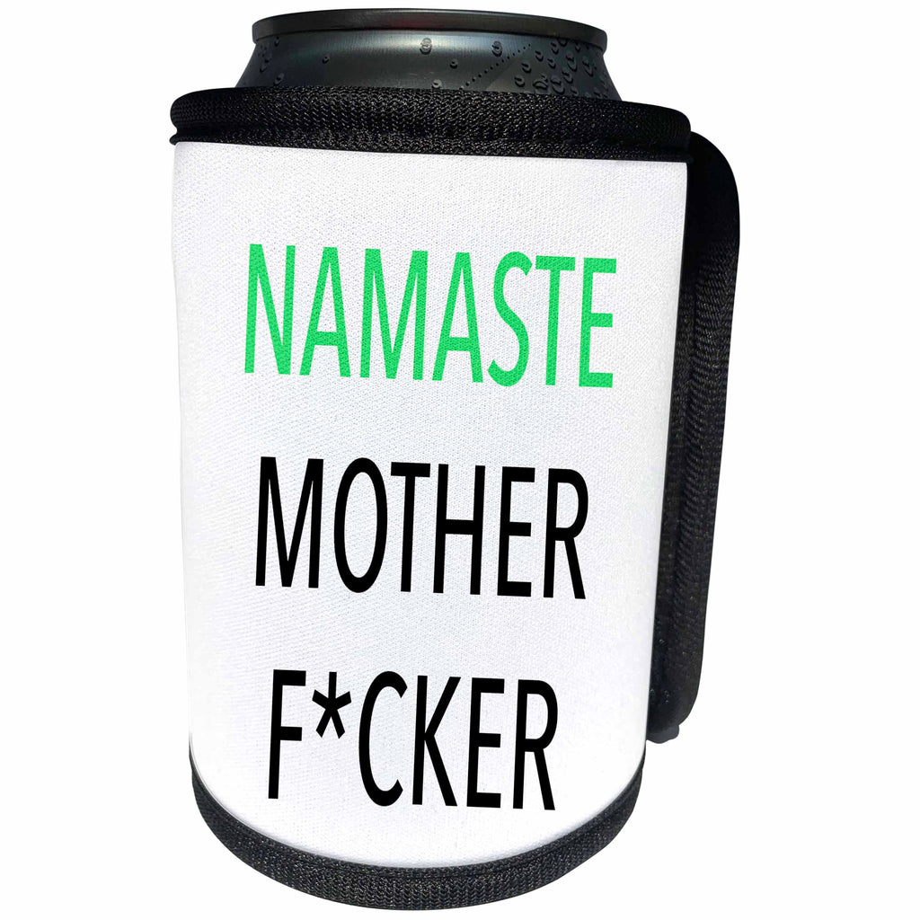 3dRose Tory Anne Collections Quotes - NAMASTE MOTHER FCKER - Can Cooler Bottle Wrap (cc_240339)