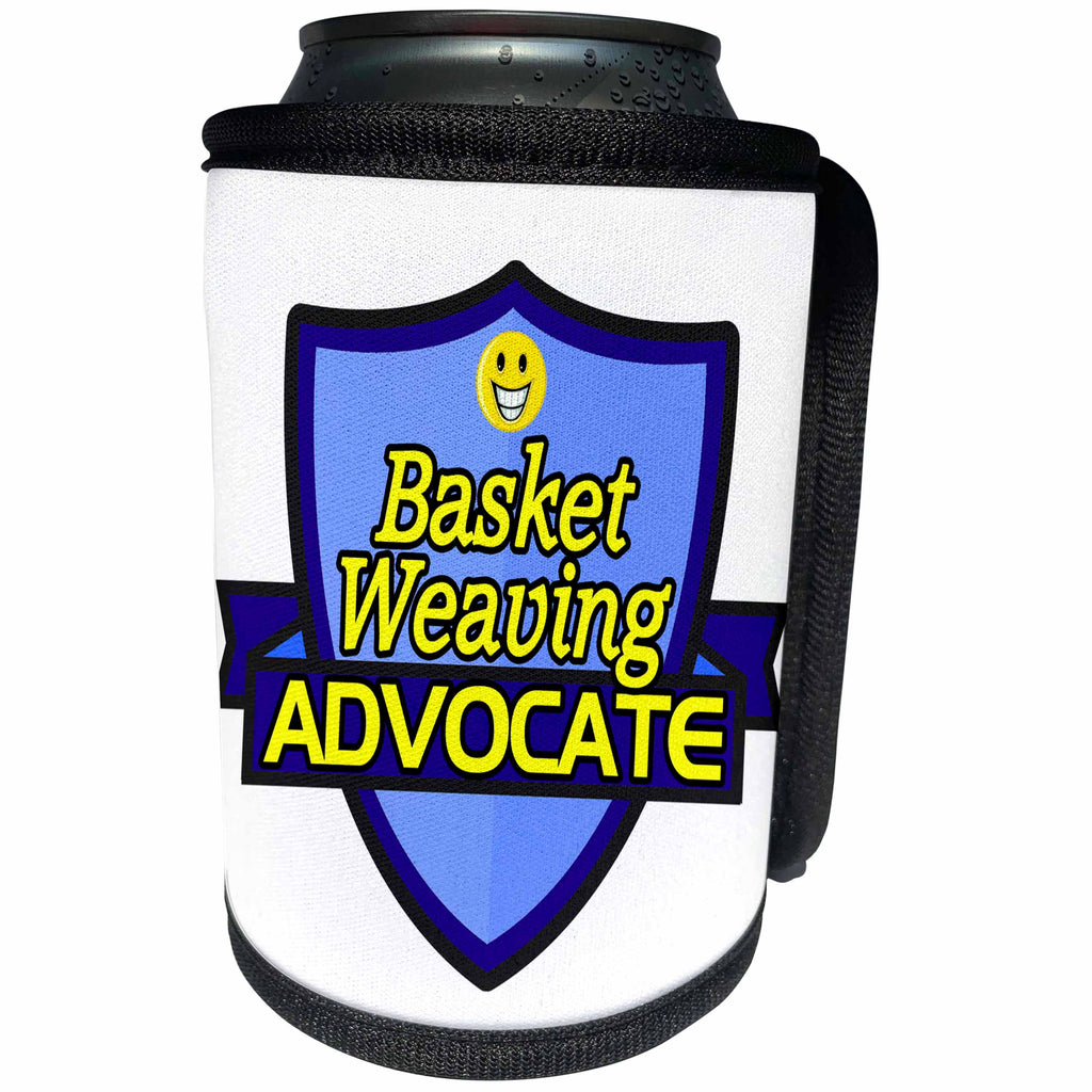 3dRose Dooni Designs – Funny Sarcastic Advocate Designs - Basket Weaving Advocate Support Design - Can Cooler Bottle Wrap (cc_242476)