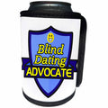 3dRose Dooni Designs – Funny Sarcastic Advocate Designs - Blind Dating Advocate Support Design - Can Cooler Bottle Wrap (cc_242498)