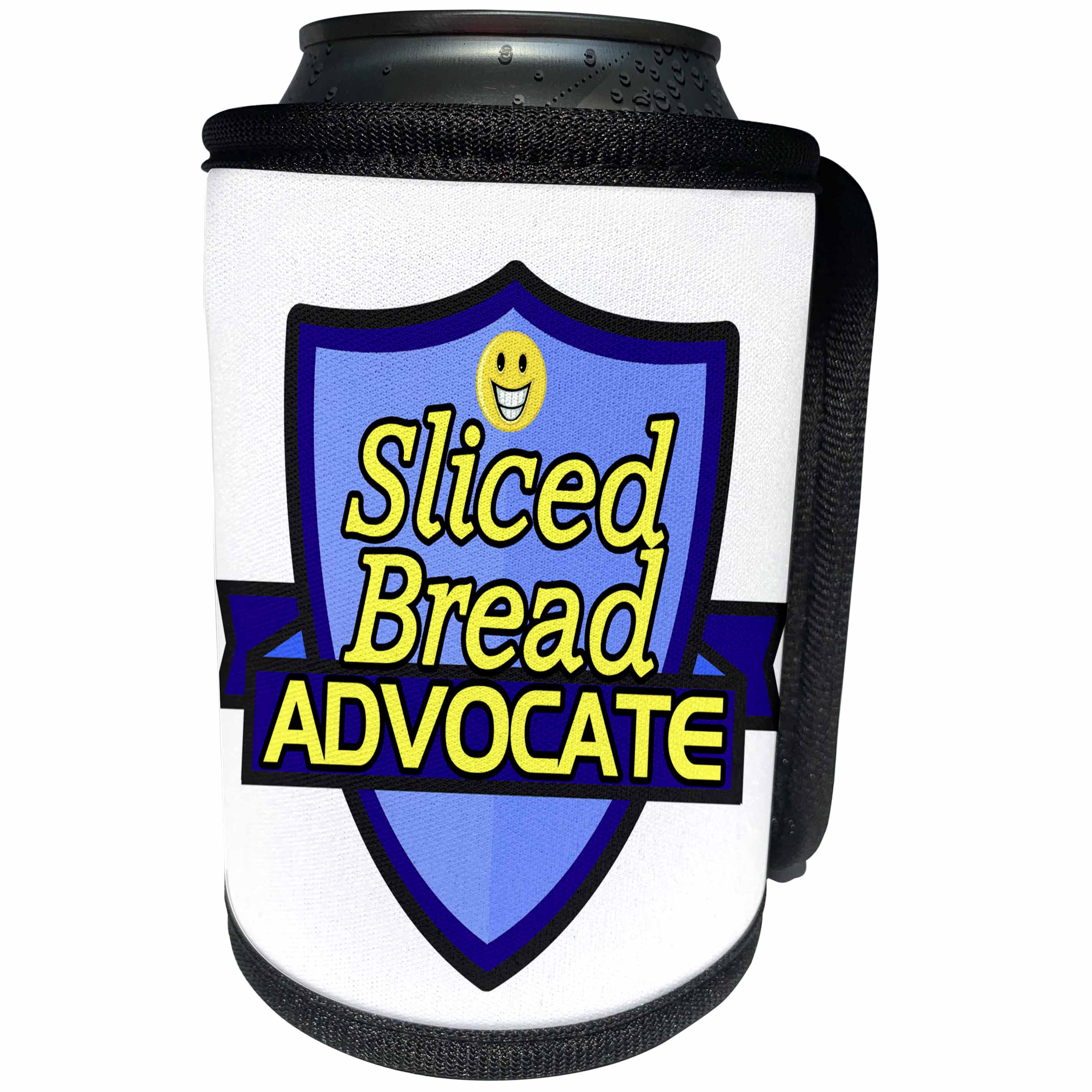 3dRose Dooni Designs – Funny Sarcastic Advocate Designs - Sliced Bread Advocate Support Design - Can Cooler Bottle Wrap (cc_242811)