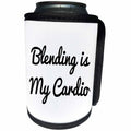 3dRose Tory Anne Collections Quotes - BLENDING IS MY CARDIO - Can Cooler Bottle Wrap (cc_243937)