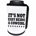 3dRose Tory Anne Collections Quotes - ITS NOT EASY BEING A COWGIRL - Can Cooler Bottle Wrap (cc_243941)