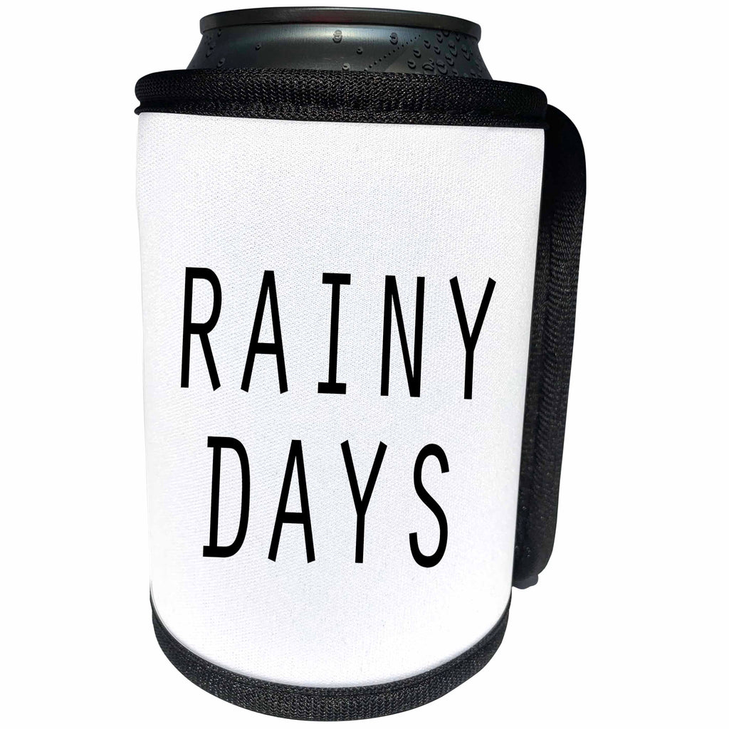 3dRose Tory Anne Collections Quotes - RAINY DAYS - Can Cooler Bottle Wrap (cc_243949)