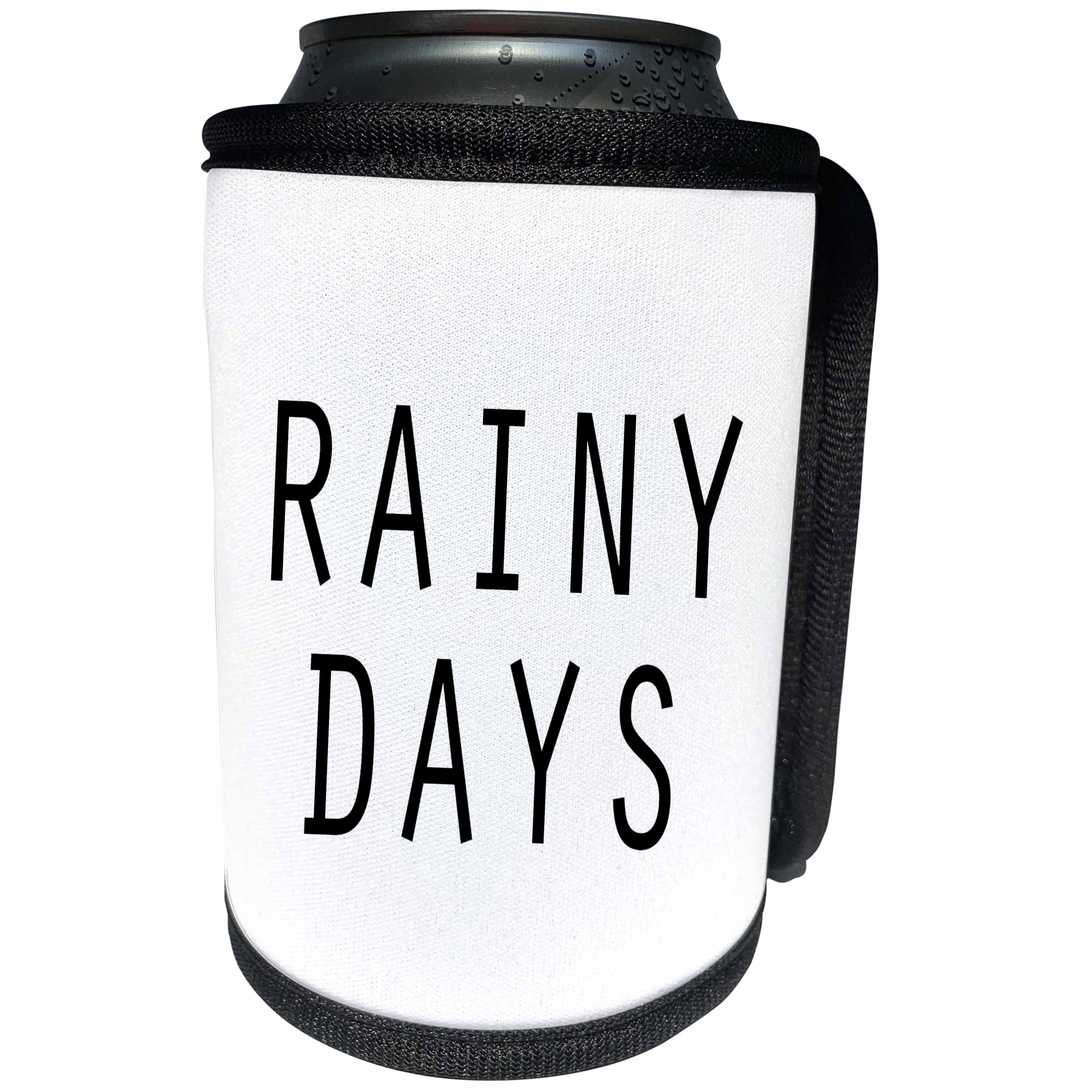 3dRose Tory Anne Collections Quotes - RAINY DAYS - Can Cooler Bottle Wrap (cc_243949)