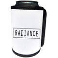 3dRose Tory Anne Collections Quotes - RADIANCE - Can Cooler Bottle Wrap (cc_243951)