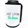 3dRose Tory Anne Collections Quotes - JUST LIVING THE DREAM -SEAFOAM - Can Cooler Bottle Wrap (cc_243959)