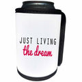 3dRose Tory Anne Collections Quotes - JUST LIVING THE DREAM - RASPBERRY - Can Cooler Bottle Wrap (cc_243962)